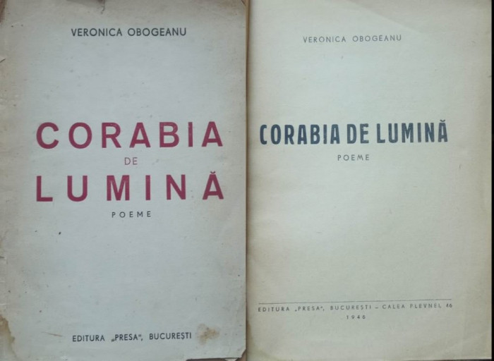 Veronica Obogeanu , Corabia de lumina , Poeme , 1946 , editia 1 cu autograf