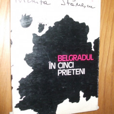 NICHITA STANESCU - BELGRAD IN CINCI PRIETENI - Mircea Baciu (grafica) - 1972