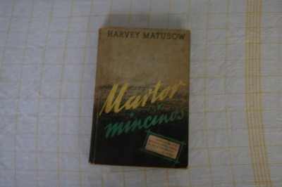 Harvey Matusow - Martor mincinos foto