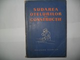 Sudarea otelurilor de constructie -Editura Tehnica