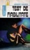 George Anania - Test de fiabilitate