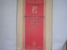 TRECUTE VIETI DE DOAMNE SI DOMNITE VOL. , II - C.GANE,1935,r15 foto