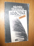 NICHITA STANESCU - ARGOTICE Cintece la Drumul Mare - 1992, 157 p.