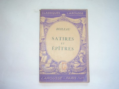 Satires Et Epitres - BOILEAU,r14 foto