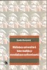 (C1558) BIBLIOTECA UNIVERSITARA INTRE TRADITIE SI MONDIALIZARE UNIFORMIZANTA DE SANDA BERCOVICI, EDITURA EX PONTO, CONSTANTA, 2007