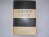 Camus - Caiete (r15, RF5/1), Editura UNIVERS, 1971, 420 pagini - Filosofie
