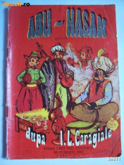 ABU HASAN - I.L.Caragiale POVESTE ORIENTALA ANUL CARTII 1992 foto