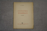 D. Ciurezu - Cununa Soarelui - Fundatia Regala pentru literatura si arta - 1942