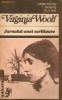 Virginia Woolf - Jurnalul unei scriitoare