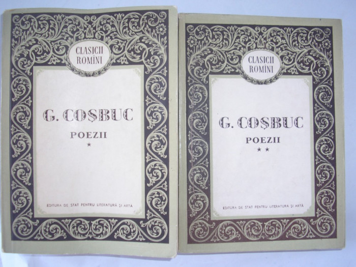 GEORGE COSBUC - POEZII, VOL 1-2, EDITIE AMPLA, 1957