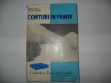 Corturi in Pamir-Sorin Ciulli