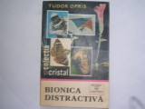 Bionica Distractiva - Tudor Opris