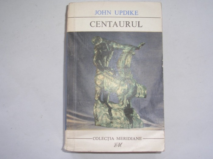 John Updike- Centaurul,r18