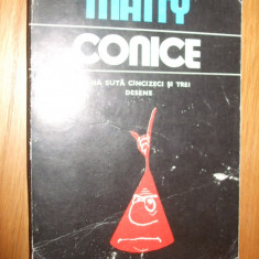 MATTY - CONICE - Una Suta Cincizeci si Trei Desene - Fondul Plastic, 1982