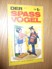 DER SPASS VOGEL - limba germana; imagini, desene color si alb negru
