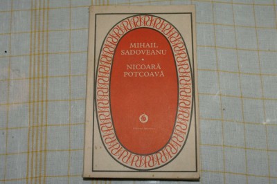 Mihail Sadoveanu - Nicoara Potcoava - 1977 foto