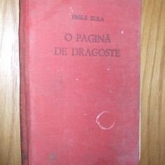 EMIL ZOLA - O Pagina de Dragoste - roman - 1971, 308 p.