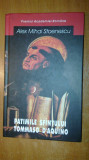 Patimile Sf&acirc;ntului Tommaso d&#039;Aquino - Alex Mihai Stoenescu (Carte Istorie) 380 pag.