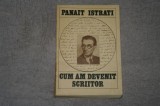 Panait Istrati - Cum am devenit scriitor - Editura Minerva - 1985