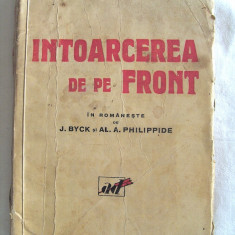Carte veche: "INTOARCEREA DE PE FRONT", Erich Maria Remarque, 1931