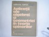 Aplicatii ale algebrei si geometriei in teoria spinorilor - Adriana Turtoi ,r18