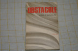Lloyd C. Douglas - Obstacole - 1970