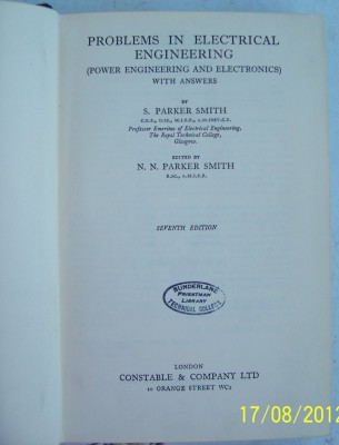 PROBLEMS IN ELECTRICAL ENGINEERING (POWER AND ELECTRONICS)- de S. Parker SMITH,prof.la Royal Technical College,Glasgow foto