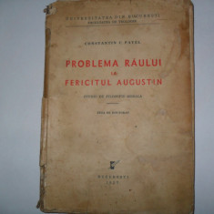 Constantin Pavel - Problema raului la FERICITUL AUGUSTIN {1937}