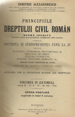 D.Alexandresco / PRINCIPIILE DREPTULUI CIVIL ROMAN - vol.IV,editie 1926 foto