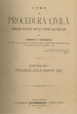 George G.Tocilescu / CURS DE PROCEDURA CIVILA - volumul II,partea III,editie 1893 foto