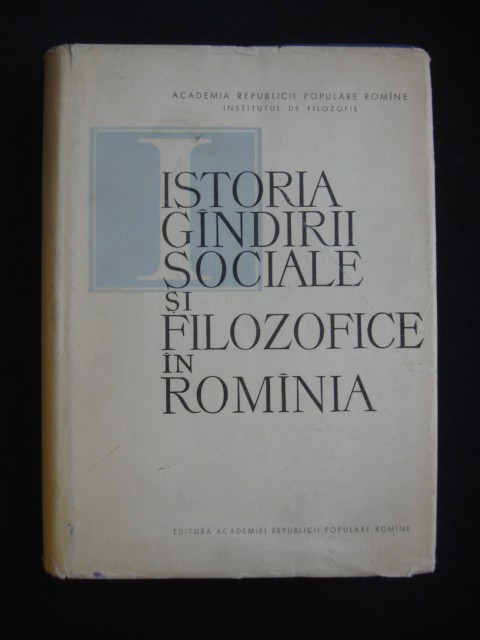 ISTORIA GANDIRII SOCIALE SI FILOZOFICE IN ROMANIA