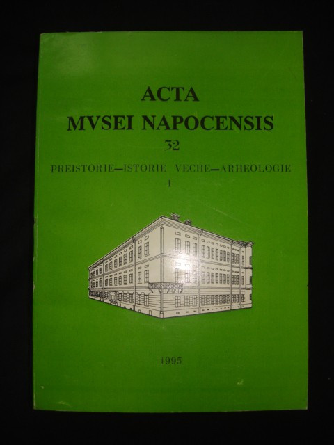 ACTA MVSEI NAPOCENSIS 32 - I