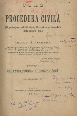 George G.Tocilescu / CURS DE PROCEDURA CIVILA - partea I + partea II, editie 1887-1889 foto