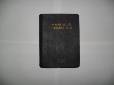 Manualul chimistului vol II-Agir 1949 foto