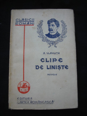 Al. Vlahuta - Clipe de liniste (1929) foto