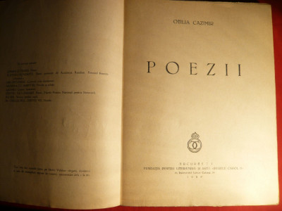 Otilia Cazimir - POEZII - Prima Ed. 1939 Fundatia Lit. Arta Carol II , 187 pag. foto