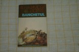 Alonso Zamora Vicente - Banchetul - 1986