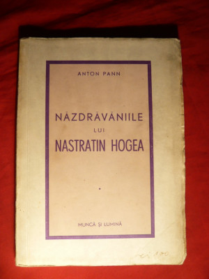 Anton Pann - Nazdravaniile lui Nastratin Hogea - ed. 1943 foto