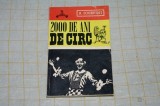 A. Iosefini - 2000 de ani de circ - Editura Meridiane - 1968