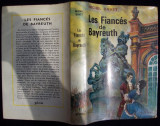 LES FIANCES DE BAYREUTH de Michel DUVET, roman, in limba franceza
