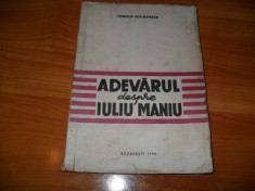 Pompiliu Pop Muresan- Adevarul despre Iuliu Maniu {1946} foto