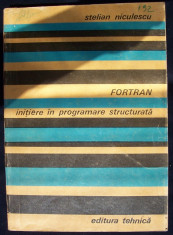 FORTRAN - initiere in programare structurala de Stelian NICULESCU foto