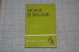 Doine si balade - Editura Tineretului - 1966