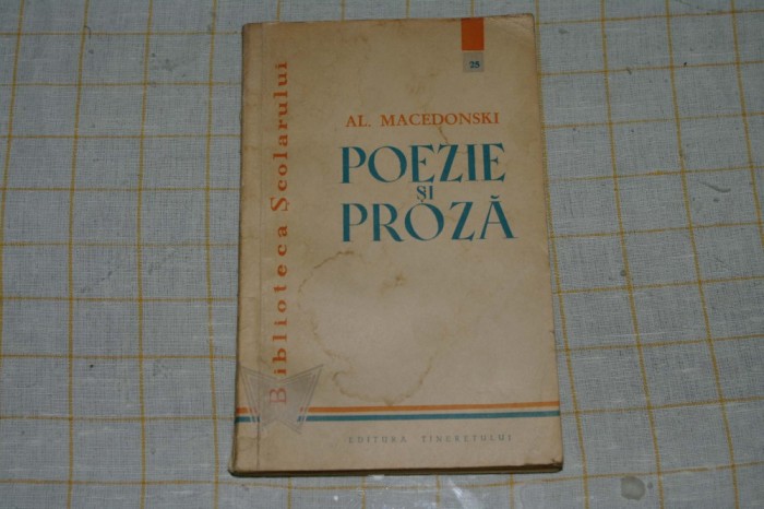 Al. Macedonski - Poezie si proza - Editura Tineretului - 1960