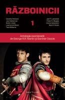 George R. R. Martin, Gardner Dozois - Razboinicii (antologie, vol I) foto