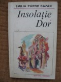 Emilia Pardo Bazan - Insolatie. Dor