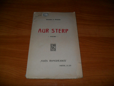 Alexandru A. Philippide /Aur sterp/ Poeme foto