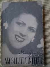 Elena Zamora Am slujit cantecul 1964 carte arta muzica hobby ilustrata biografie foto