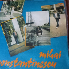 mihai constantinescu canta iubire disc vinyl lp muzica pop usoara ST EDE 03760