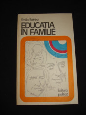 EMILIA BATRINU - EDUCATIA IN FAMILIE foto